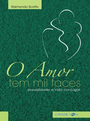 cover image of O amor tem mil faces